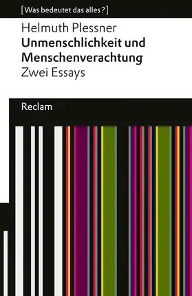Plessner |  Unmenschlichkeit und Menschenverachtung. Zwei Essays | Buch |  Sack Fachmedien