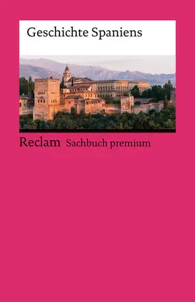 Herold-Schmidt |  Geschichte Spaniens | Buch |  Sack Fachmedien