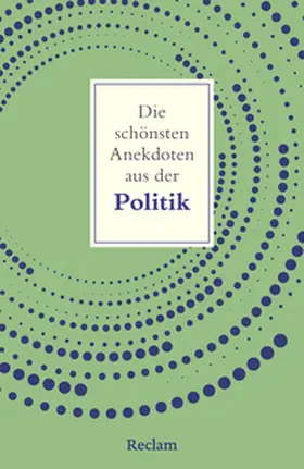 Köhler |  Die schönsten Anekdoten aus der Politik | Buch |  Sack Fachmedien
