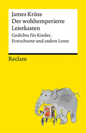 Krüss |  Der wohltemperierte Leierkasten. Gedichte für Kinder, Erwachsene und andere Leute | Buch |  Sack Fachmedien