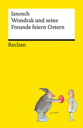 Janosch |  Wondrak und seine Freunde feiern Ostern | Buch |  Sack Fachmedien
