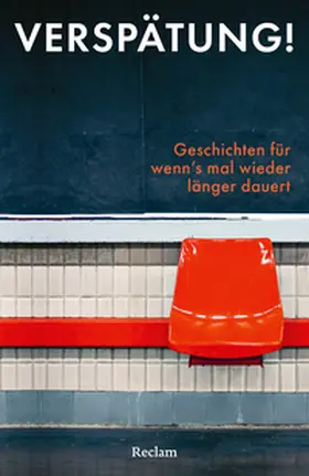 Koranyi / Seifert |  Verspätung! Geschichten für wenn's mal wieder länger dauert | Buch |  Sack Fachmedien