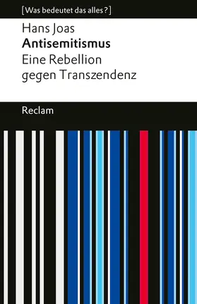 Joas |  Antisemitismus. Eine Rebellion gegen Transzendenz | Buch |  Sack Fachmedien