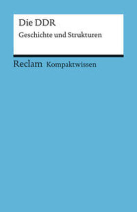 Schroeder |  Kompaktwissen für Schülerinnen und Schüler. Die DDR | Buch |  Sack Fachmedien