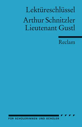 Schnitzler / Leis |  Lieutenant (Leutnant) Gustl. Lektüreschlüssel für Schüler | Buch |  Sack Fachmedien