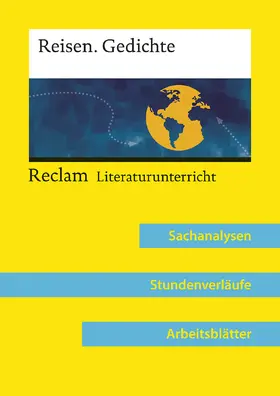 Greiff |  Reisen. Gedichte (Lehrerband zum Abiturthema »Reisen / Unterwegs sein«) | Buch |  Sack Fachmedien