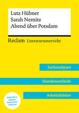 Bäuerle / Hübner / Nemitz |  Lutz Hübner / Sarah Nemitz: Abend über Potsdam (Lehrerband) | Mit Downloadpaket (Unterrichtsmaterialien) | Buch |  Sack Fachmedien