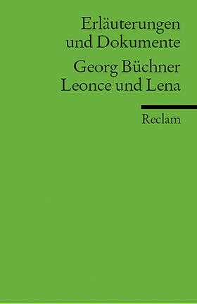 Büchner |  Leonce und Lena. Erläuterungen und Dokumente | Buch |  Sack Fachmedien
