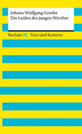 Goethe / Riman / Köcher |  Die Leiden des jungen Werther. Textausgabe mit Kommentar und Materialien | Buch |  Sack Fachmedien