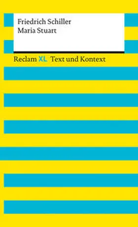 Schiller / Hellberg |  Maria Stuart. Textausgabe mit Kommentar und Materialien | Buch |  Sack Fachmedien