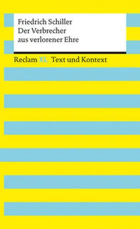 Schiller / May / Braun |  Der Verbrecher aus verlorener Ehre. Textausgabe mit Kommentar und Materialien | Buch |  Sack Fachmedien