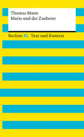 Mann / Bäuerle |  Mario und der Zauberer. Textausgabe mit Kommentar und Materialien | Buch |  Sack Fachmedien