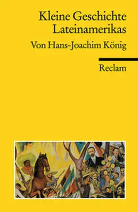 König |  Kleine Geschichte Lateinamerikas | Buch |  Sack Fachmedien