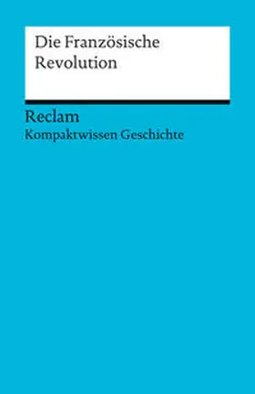Kuhn / Henke-Bockschatz |  Die Französische Revolution | Buch |  Sack Fachmedien