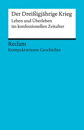 Müller / Henke-Bockschatz |  Der Dreißigjährige Krieg | Buch |  Sack Fachmedien