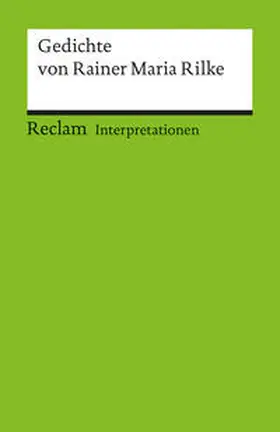 Groddeck / Rilke |  Gedichte von Rainer Maria Rilke. Interpretationen | Buch |  Sack Fachmedien