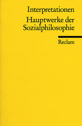 Gamm / Hetzel / Lilienthal |  Hauptwerke der Sozialphilosophie. Interpretationen | Buch |  Sack Fachmedien