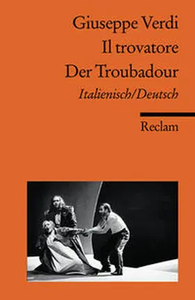Verdi / Mehnert |  Il trovatore / Der Troubadour. Italienisch/Deutsch | Buch |  Sack Fachmedien