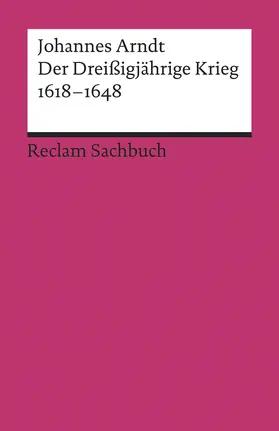 Arndt |  Der Dreißigjährige Krieg 1618-1648 | Buch |  Sack Fachmedien