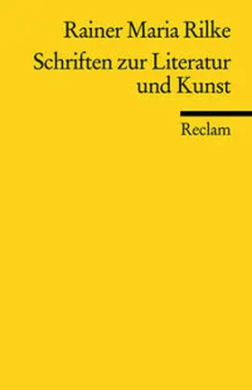 Rilke / Hoffmann |  Schriften zur Literatur und Kunst | Buch |  Sack Fachmedien