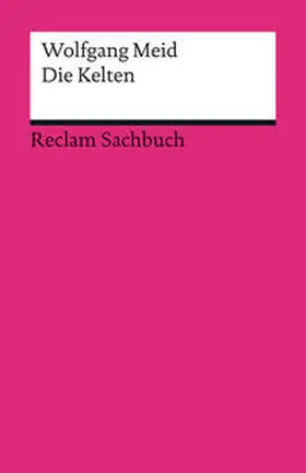 Meid |  Die Kelten | Buch |  Sack Fachmedien