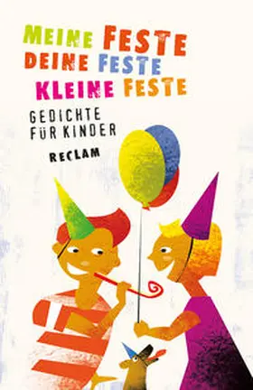 Remmers / Warmbold |  Meine Feste, deine Feste, kleine Feste. Gedichte für Kinder | Buch |  Sack Fachmedien
