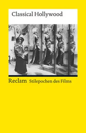Grob / Bronfen |  Stilepochen des Films: Classical Hollywood | Buch |  Sack Fachmedien