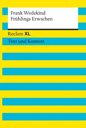 Wedekind / Krause |  Frühlings Erwachen. Textausgabe mit Kommentar und Materialien | Buch |  Sack Fachmedien
