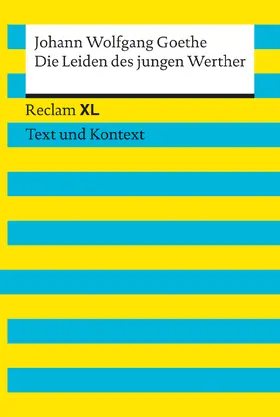 Goethe / Riman / Köcher |  Die Leiden des jungen Werther. Textausgabe mit Kommentar und Materialien | Buch |  Sack Fachmedien