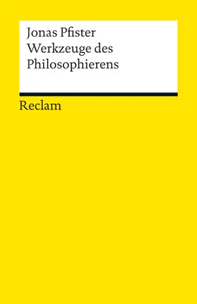 Pfister |  Werkzeuge des Philosophierens | Buch |  Sack Fachmedien