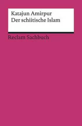 Amirpur |  Der schiitische Islam | Buch |  Sack Fachmedien