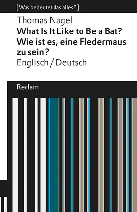 Nagel / Diehl |  What Is It Like to Be a Bat? / Wie ist es, eine Fledermaus zu sein? | Buch |  Sack Fachmedien