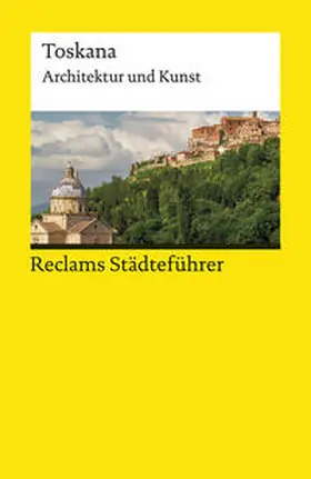 Wünsche-Werdehausen |  Reclams Städteführer Toskana | Buch |  Sack Fachmedien