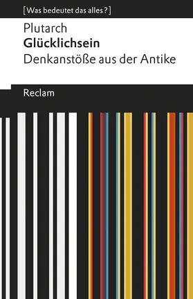 Plutarch |  Glücklichsein | Buch |  Sack Fachmedien