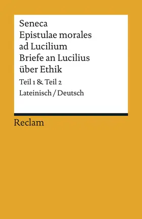 Seneca / Giebel |  Epistulae morales ad Lucilium / Briefe an Lucilius über Ethik | Buch |  Sack Fachmedien