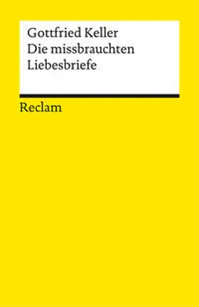 Keller |  Die missbrauchten Liebesbriefe. Novelle | Buch |  Sack Fachmedien