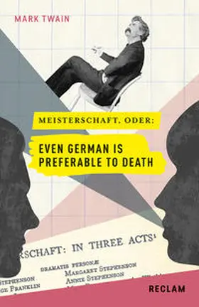 Twain |  Meisterschaft, oder: Even German is preferable to death | Buch |  Sack Fachmedien