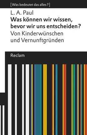 Paul / Fink |  Was können wir wissen, bevor wir uns entscheiden? | Buch |  Sack Fachmedien