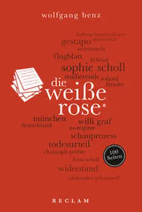 Benz |  Die Weiße Rose. 100 Seiten | Buch |  Sack Fachmedien