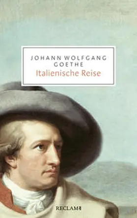 Goethe | Italienische Reise | Buch | 978-3-15-020609-6 | www2.sack.de