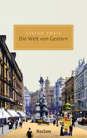 Zweig / Renoldner | Die Welt von Gestern | Buch | 978-3-15-020623-2 | sack.de