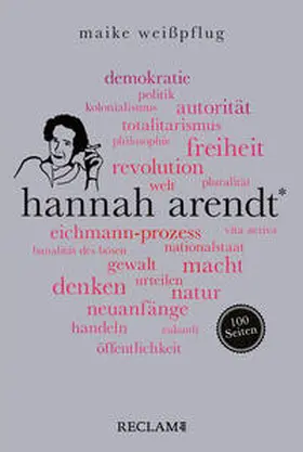 Weißpflug |  Hannah Arendt. 100 Seiten | Buch |  Sack Fachmedien