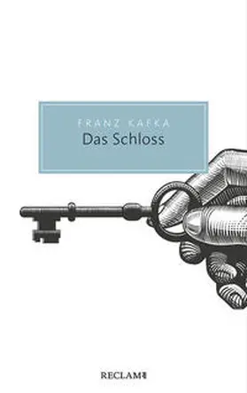 Kafka | Das Schloss | Buch | 978-3-15-020729-1 | www2.sack.de