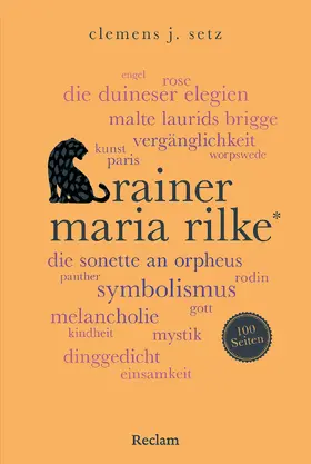 Setz |  Rainer Maria Rilke. 100 Seiten | Buch |  Sack Fachmedien