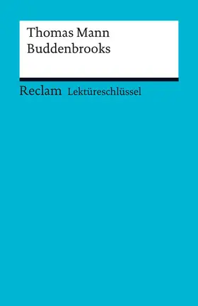 Mann / Bernsmeier |  Thomas Mann: Buddenbrooks | eBook | Sack Fachmedien