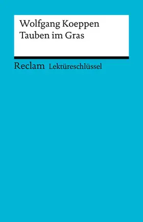 Koeppen / Pütz |  Wolfgang Koeppen: Tauben im Gras | eBook | Sack Fachmedien