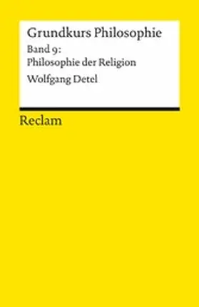 Detel |  Grundkurs Philosophie. Band 9: Philosophie der Religion | eBook | Sack Fachmedien
