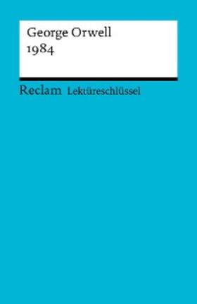 Orwell / Ellenrieder |  George Orwell: 1984 | eBook | Sack Fachmedien
