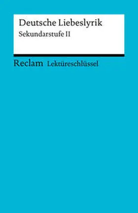 Frank |  Deutsche Liebeslyrik. Sekundarstufe II | eBook | Sack Fachmedien
