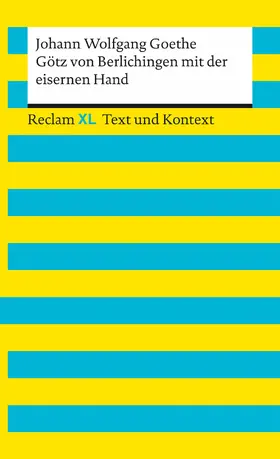 Goethe / Wald |  Götz von Berlichingen mit der eisernen Hand. Textausgabe mit Kommentar und Materialien | eBook | Sack Fachmedien